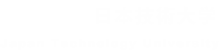 JAPAN TECHNOLOGY UNIVERSITY